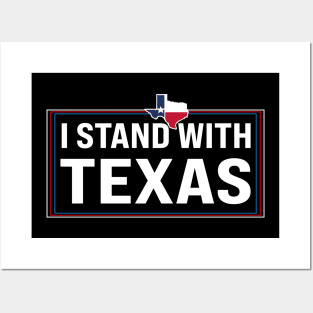 i stand with texas Posters and Art